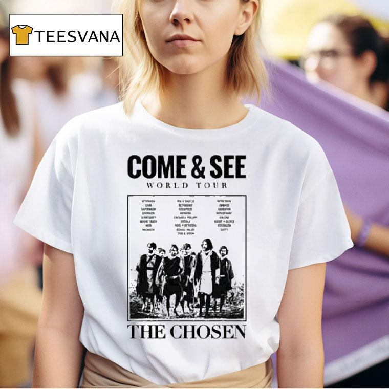  The Chosen Come And See World Tour  T Shirt