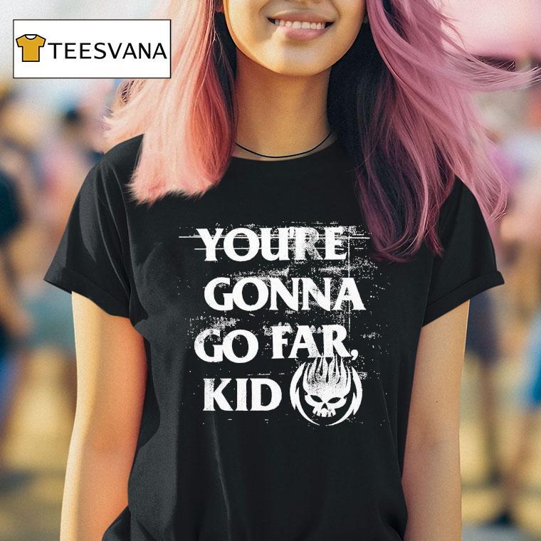  The Offspring You Re Gonna Go Far Kid T Shirt