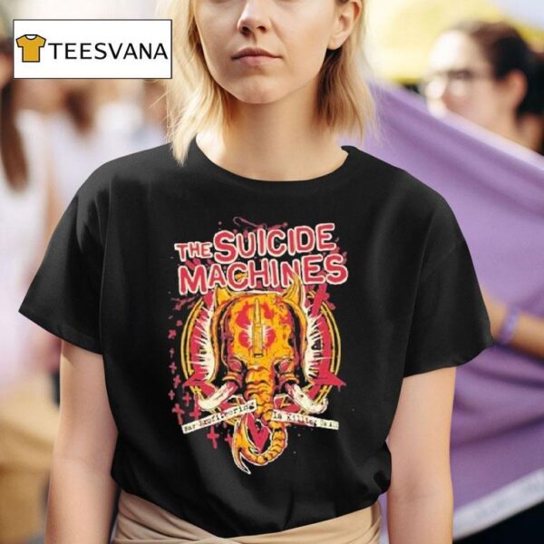 The Suicide Machines War Profiring Is Killing Us All T Shirt