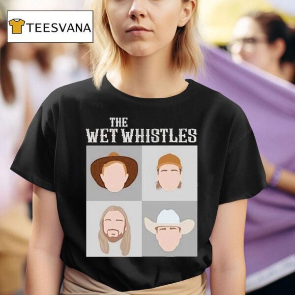 The Wet Whistle Characters T Shirt