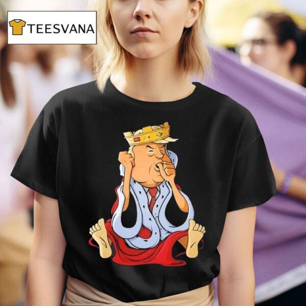 Trump Prince Don The Phony King Of Washington T Shirt