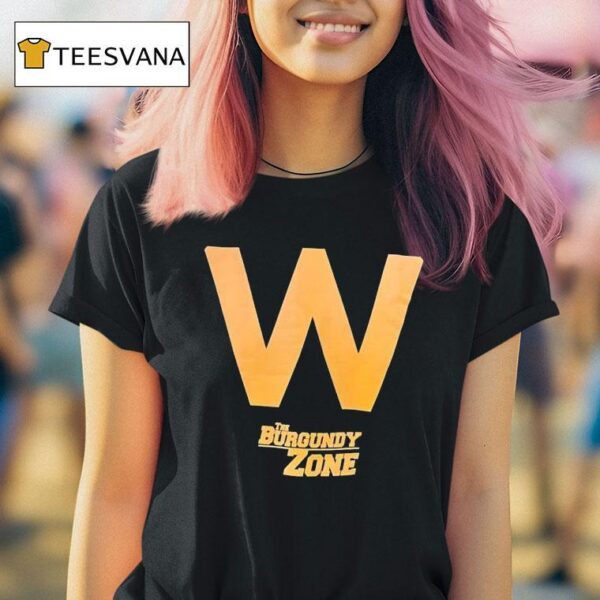 W The Burgundy Zone T Shirt