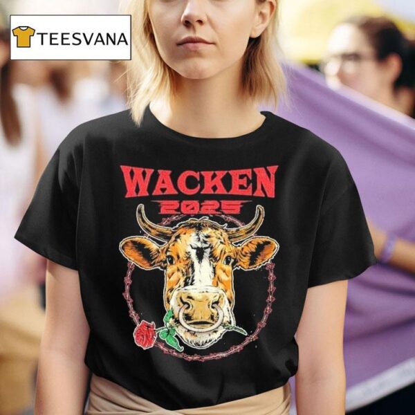 Wacken Open Air Bull Take Me Down To Heavy Metal City Where The Grass Is Green And The Cows Are Pretty Rose T Shirt