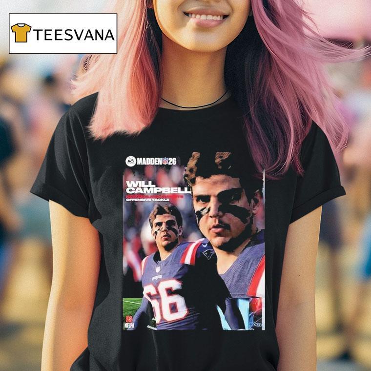  Will Campbell New England Patriots Rookie Offensive Tackle Madden Nfl  American Football  T Shirt