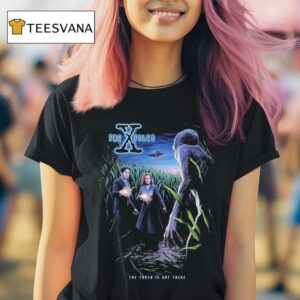 X The Files The Truth Is Out There T Shirt