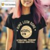 Aim Leon Dore International Friendship Through Basketball Masaryk Gym New York City T Shirt