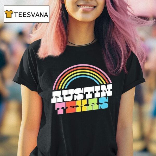 Austin Texas Pride Rainbow T Shirt