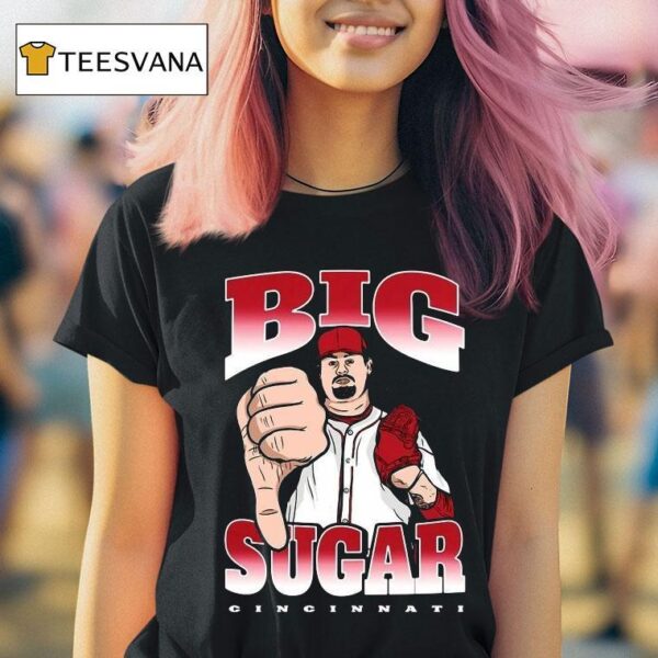 Big Sugar Zach Maxwell Cincinnati Reds T Shirt