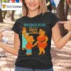 Brother Bear Meets A Thicc Latina Parody T Shirt