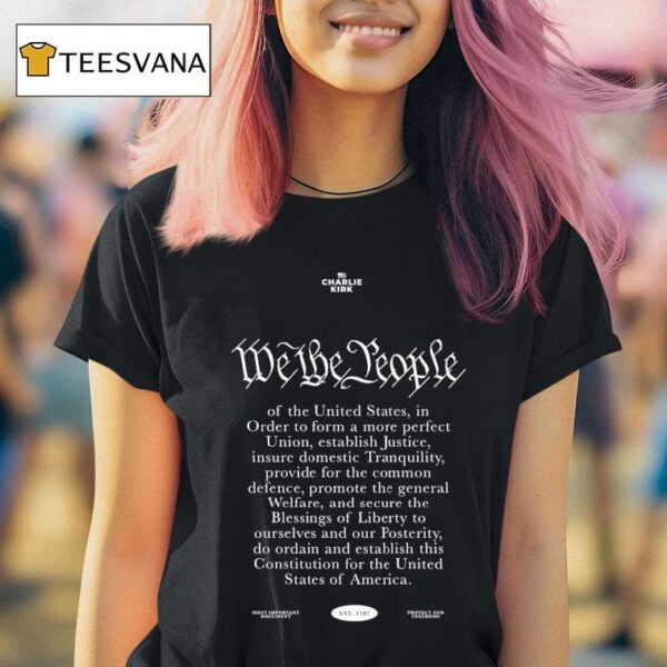 Charlie Kirk We The People T Shirt