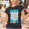 Crash The Decks Tournament New Haven C T Shirt