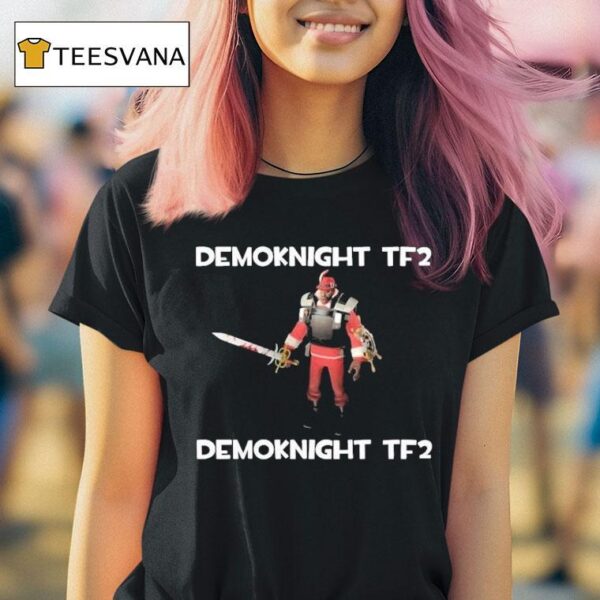 Demoknight Tf Demoknight Tf T Shirt