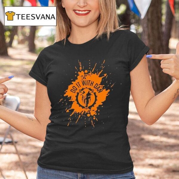 Do It With Dan Motoink T Shirt
