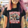 Don T Need Sex Life Fucks Me Every Day Raccoon T Shirt