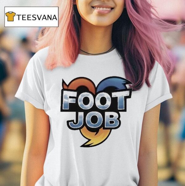 Foot Job Heroes T Shirt
