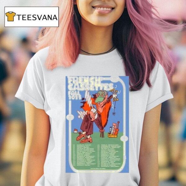 French Cassettes Fall Tour Dates T Shirt