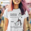 Fucktose Intolerant Noun Fucktose Intolerant Definition T Shirt