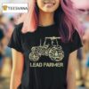Fullmag Lead Farmer Tractor T Shirt