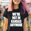 G Eazy We Re Not In Kansas Anymore T Shirt
