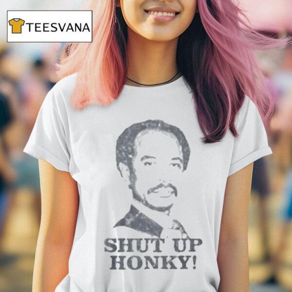 George Jefferson Shut Up Honky T Shirt