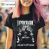 I Prevail Nail Me To My Throne Annihilate T Shirt