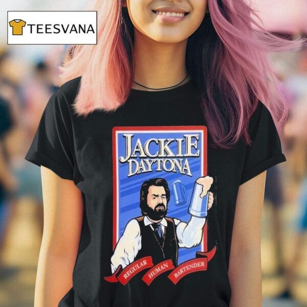 Jackie Daytona Regular Human Bartender T Shirt