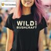 Joe Robinet Wild And Bushcraf T Shirt