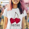 Juicy Cherry Nude Project Cherry T Shirt
