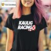 Kaulig Racing Nascar Cup Series T Shirt