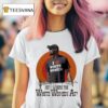 Kevin Durant I Love White Women Hey Where The White Women At Deser T Shirt