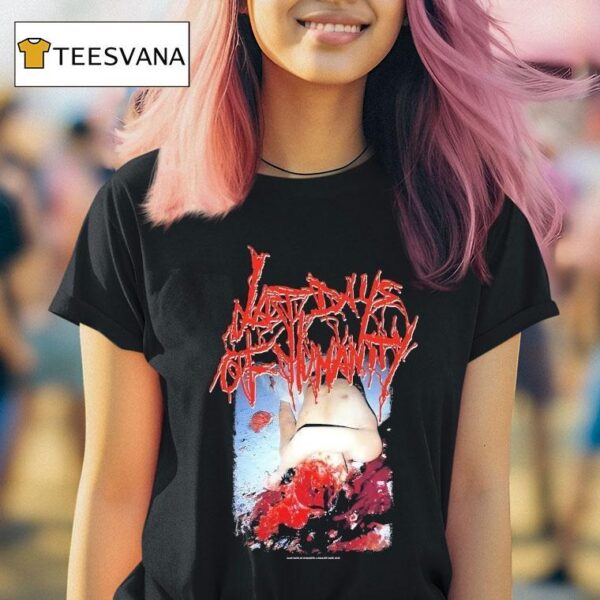 Last Days Of Humanity Hymns Of Indigestible Suppuration T Shirt
