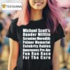 Michael Scotts Dunder Mifflin Scranton Meredith Palmer Memorial Celebrity Rabies Awareness Pro Am Fun Un Race For The Cure Fun Run Race T Shirt