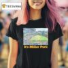 Milwaukee Brewers It S Miller Park T Shirt