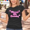 Mommy S Little Douchebag Hear T Shirt