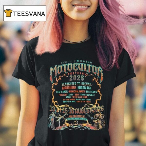 Motocultor Festival We Ll Be Back Line Up On August Th Th T Shirt