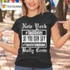 New York Bully Crew So You Can Say Thanks For The Dog Asshole T Shirt
