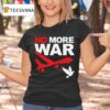 No More War Plant Dove T Shirt