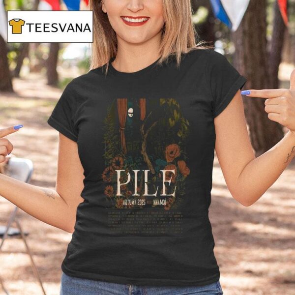Pile Portland Me Aug Tour Dates T Shirt
