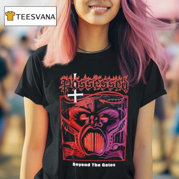 Possessed Beyond The Gates T Shirt