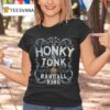 Randall King You In A Honky Tonk Traditional Country Est T Shirt