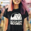 Rock On Records T Shirt