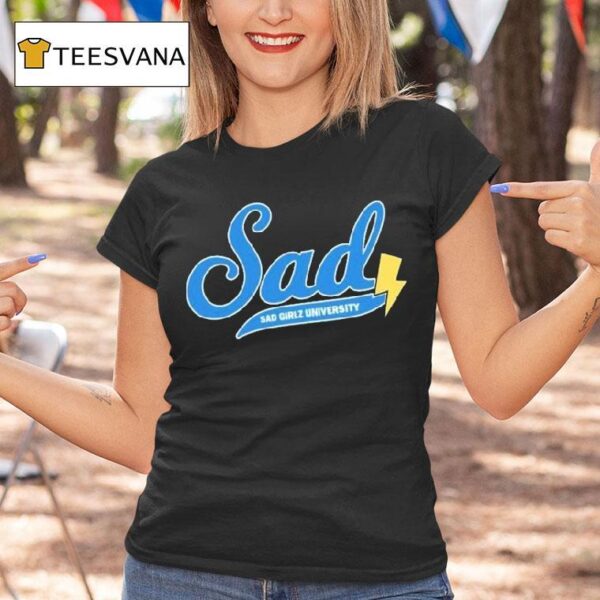 Sad Girlz University T Shirt