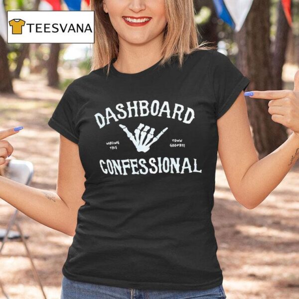 Skeleton Hand Dashboard Confessional Waving This Town Goodbye T Shirt
