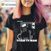 Skibidi Toilet Titan Tv Man T Shirt