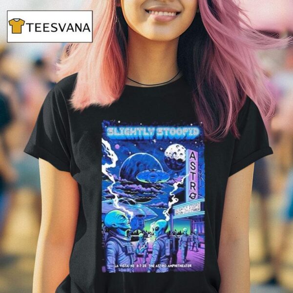 Slightly Stoopid The Astro Amphitheater Tour La Vista Ne T Shirt