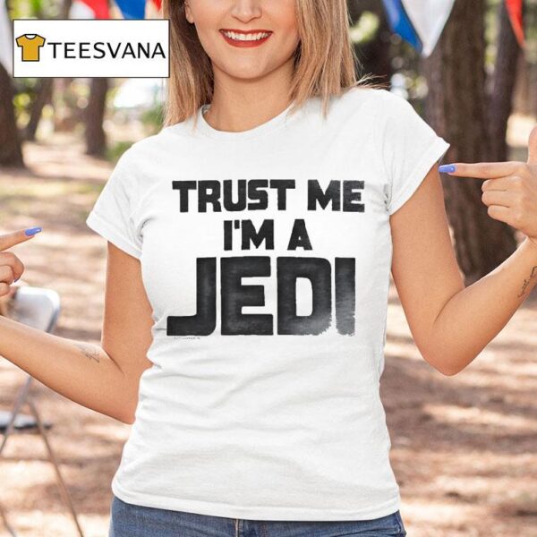 Star Wars Trust Me I M A Jedi T Shirt