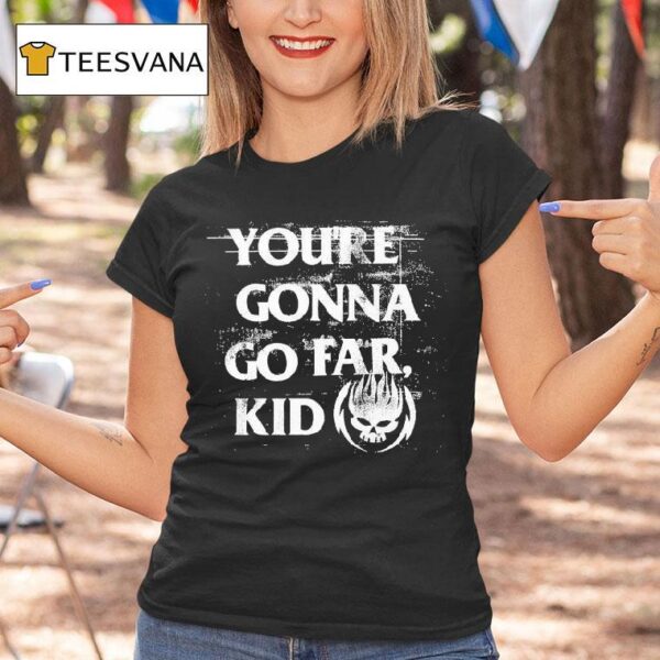 The Offspring You Re Gonna Go Far Kid T Shirt