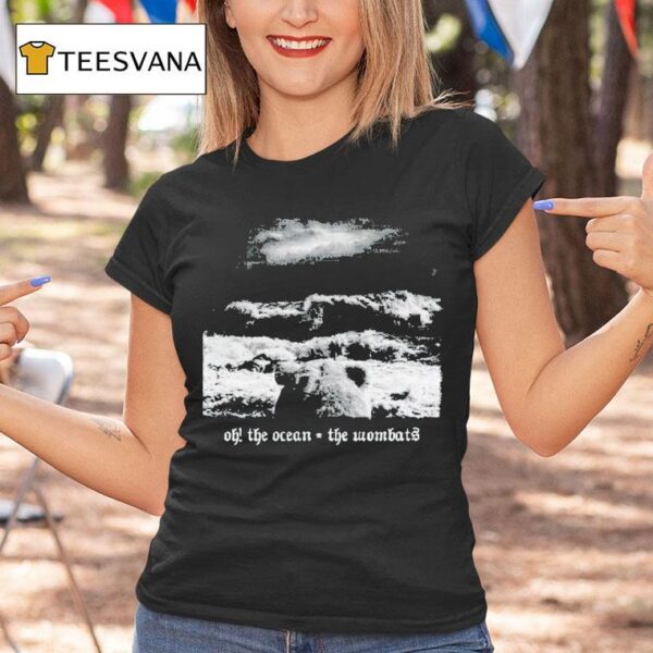 The Wombats Oh The Ocean Tour T Shirt