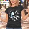 They Said There D Be Endorphins Lucia Sancho T Shirt
