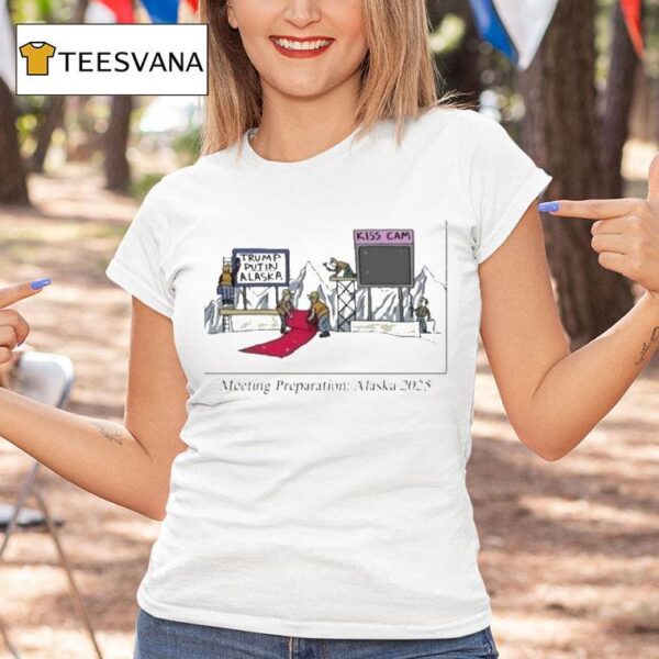 Trump Putin Meeting Preparation Alaska Concert Kiss Cam T Shirt